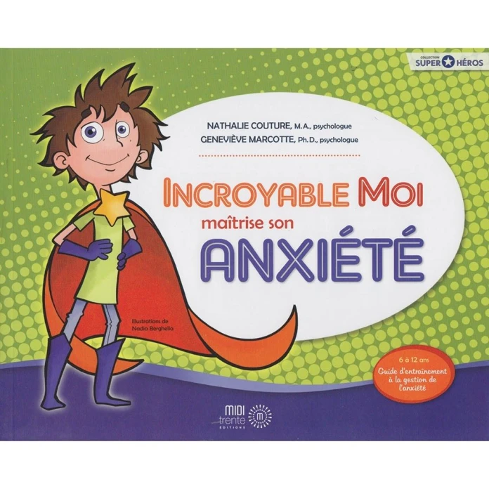 Incroyable moi maîtrise son anxiété