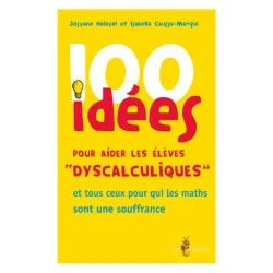 100 idees pour aider les eleves dyscalculiques