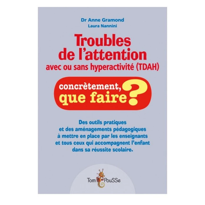 Troubles de l’attention avec ou sans hyperactivité (tda/h)