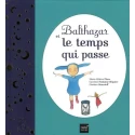 Balthazar et le temps qui passe