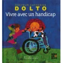 Vivre avec un handicap