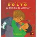 Ca fait mal la violence