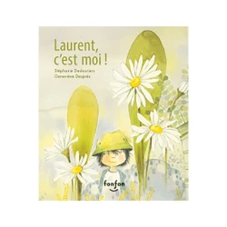 Laurent, c'est moi!