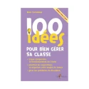 100 idées pour bien gérer sa classe