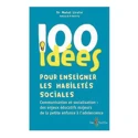 100 idées pour enseigner les habiletés sociales