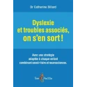 Dyslexie et troubles associés, on s\'en sort