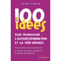 100 idées pour promouvoir l\'autodétermination et la pair-aidance