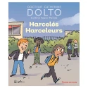 Harcelés harceleurs