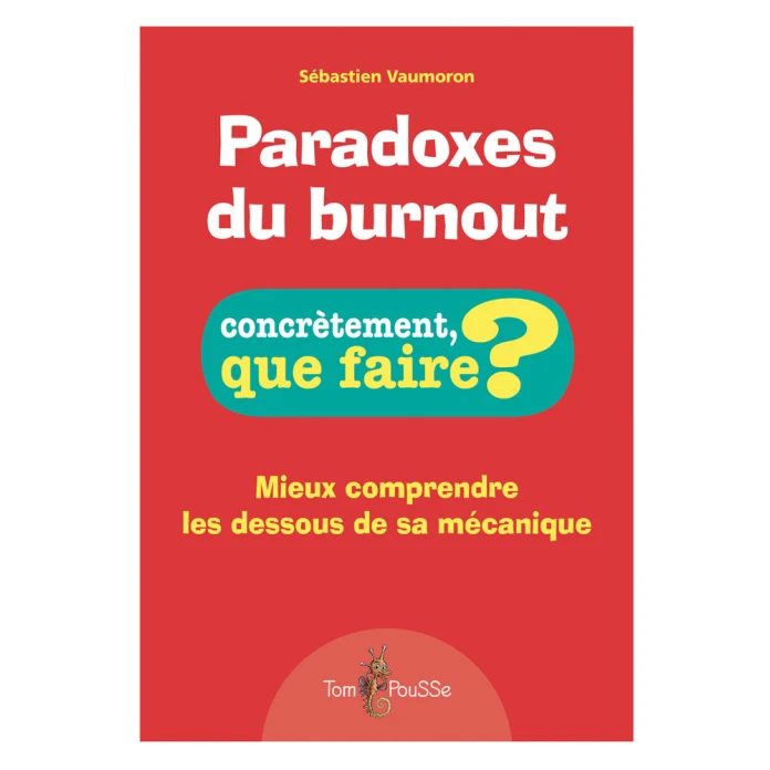 Paradoxes du burnout