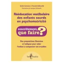 Rééducation vestibulaire des enfants sourds en psychomotricité