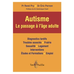 Autisme, le passage à l’âge adulte