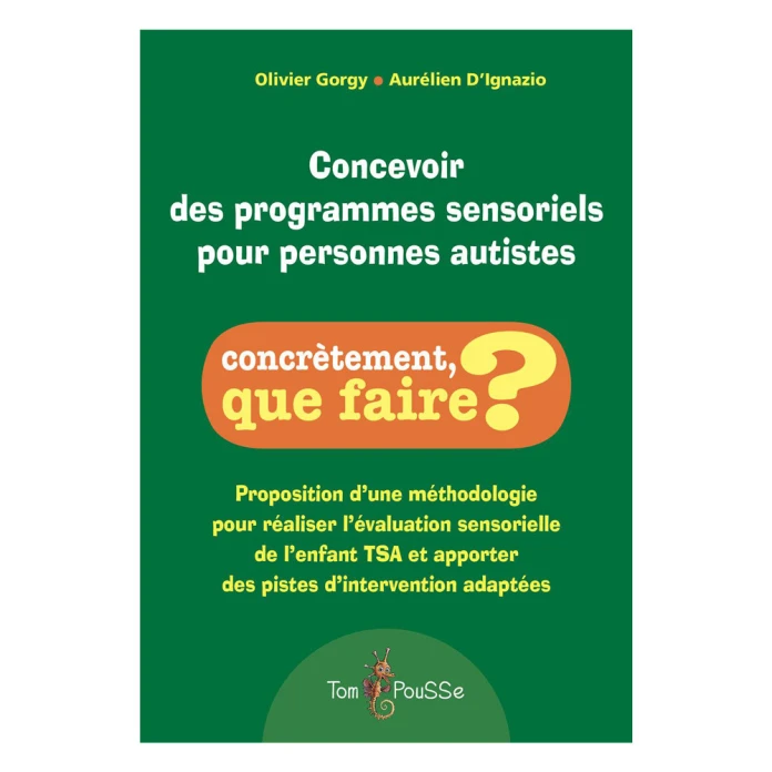 Concevoir des programmes sensoriels pour personnes autistes