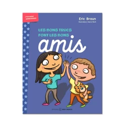 Bons trucs font les bons amis