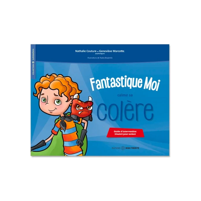 Fantastique Moi calme sa colère