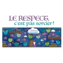 Affiche Le respect, c\'est pas sorcier !