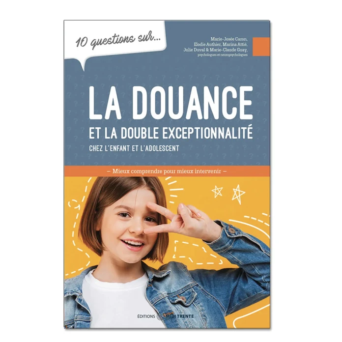 10 questions sur... la douance et la double exceptionnalité