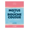 Motus et bouche cousue