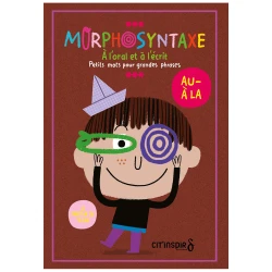 Morphosyntaxe : AU - A LA