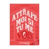 Attrape-moi si tu me vois - FORMES SEMI-ABSTRAITES