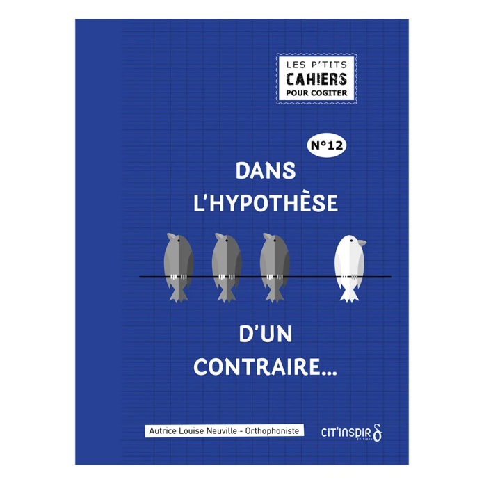 Dans l'hypothèse d'un contraire