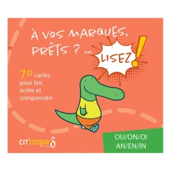 À vos marques... prêts... ? Lisez !70 cartes OU-ON-OI-AN-EN-IN