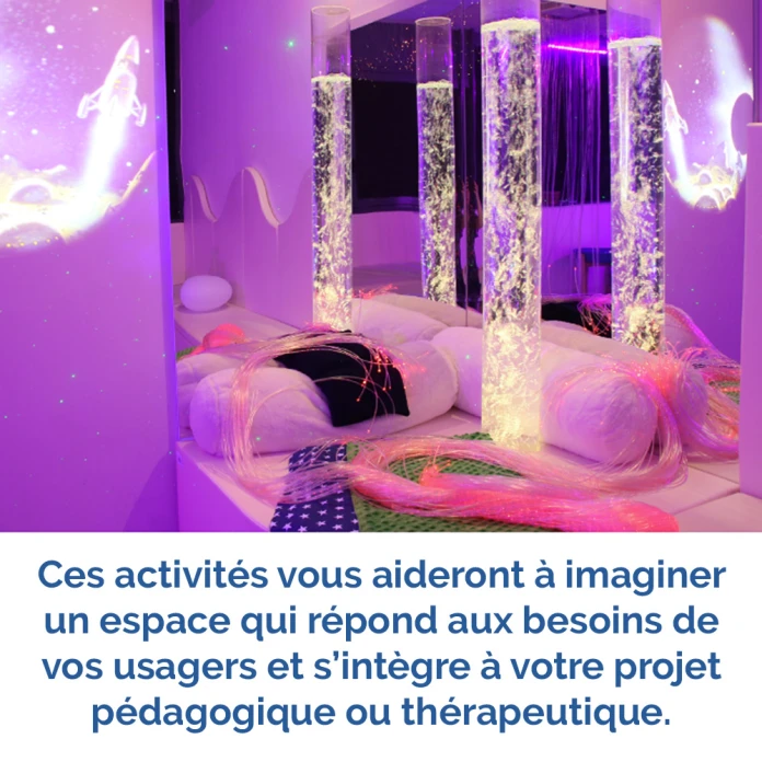 Un espace sensoriel qui fait sens pour vous