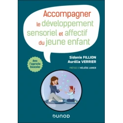 Accompagner le développement sensoriel et affectif du jeune enfant