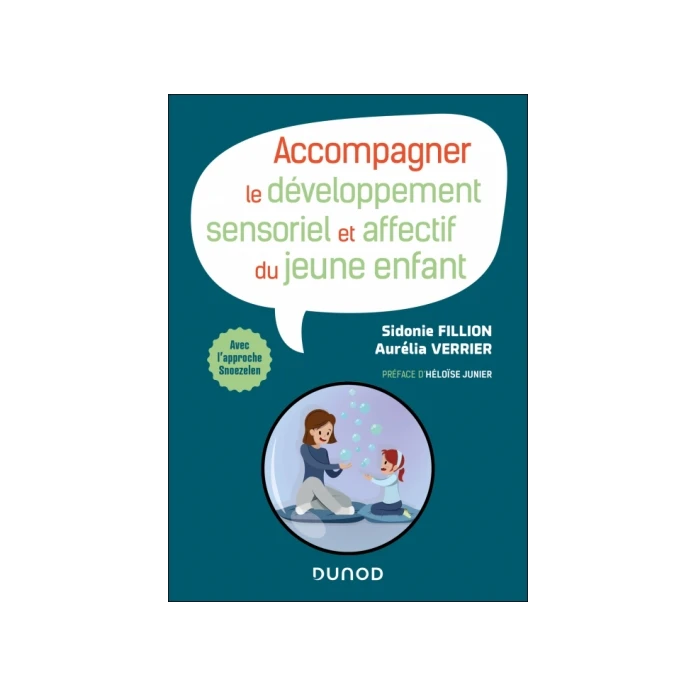 Accompagner le développement sensoriel et affectif du jeune enfant
