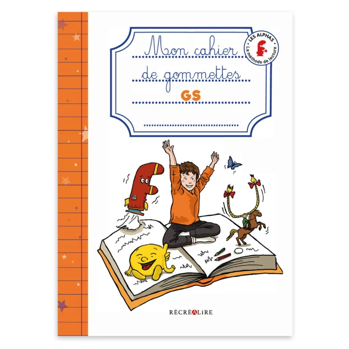 Mon cahier de gommettes Alphas - GS ou CP - GS
