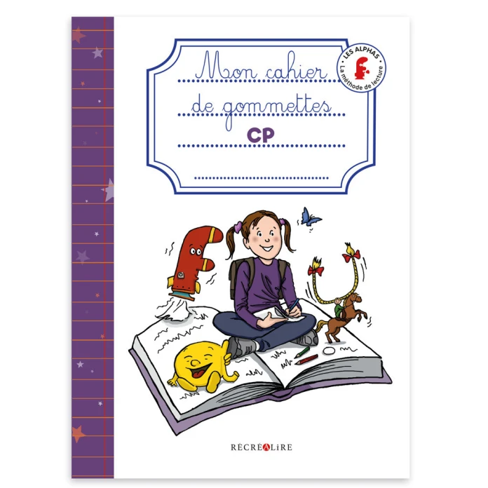 Mon cahier de gommettes Alphas - GS ou CP - CP